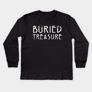 Buried Treasure Kids Long Sleeve T-Shirt